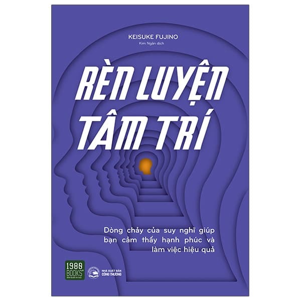 Sách Rèn Luyện Tâm Trí - Keisuke Fujino