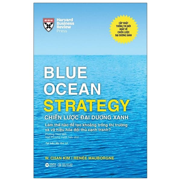 Sách Blue Ocean Strategy - Chiến Lược Đại Dương Xanh (Bìa Cứng)