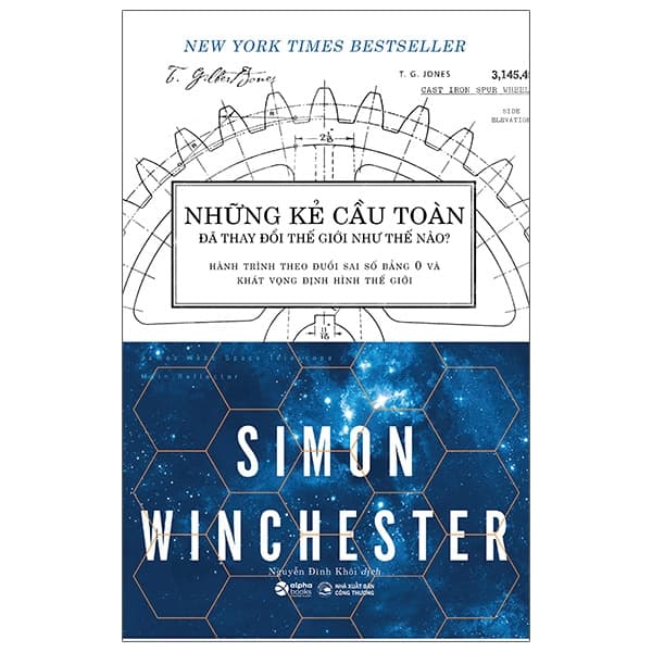 Sách Những Kẻ Cầu Toàn Đã Thay Đổi Thế Giới Như Thế Nào - Simon Winchester