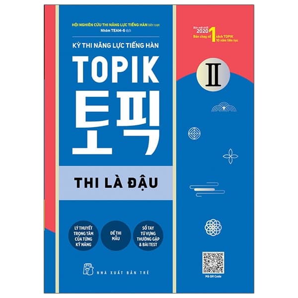 Sách Kỳ Thi Năng Lực Tiếng Hàn Topik II - Thi Là Đậu - Hội nghiên cứu thi năng lực tiếng Hàn