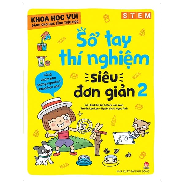 Sách Khoa Học Vui Cho Học Sinh Tiểu Học - Sổ Tay Thí Nghiệm Siêu Đơn G - Lee Lee