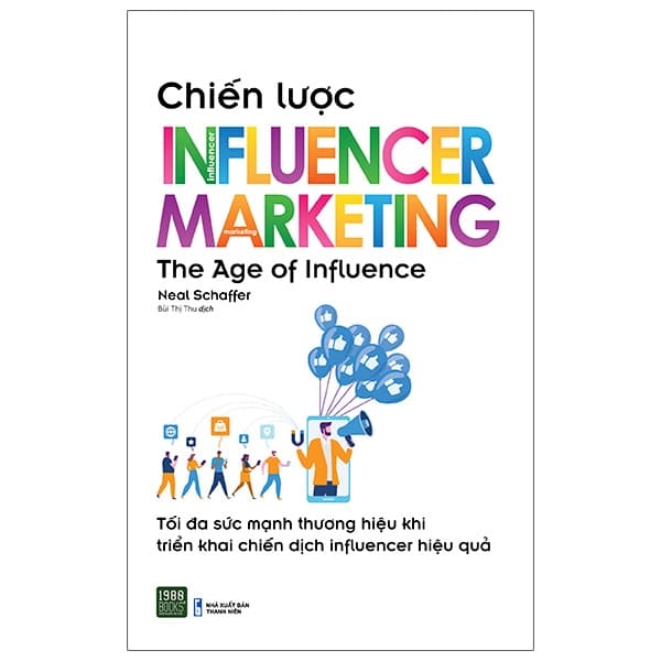 Sách Chiến Lược Influencer Marketing - Neal Schaffer