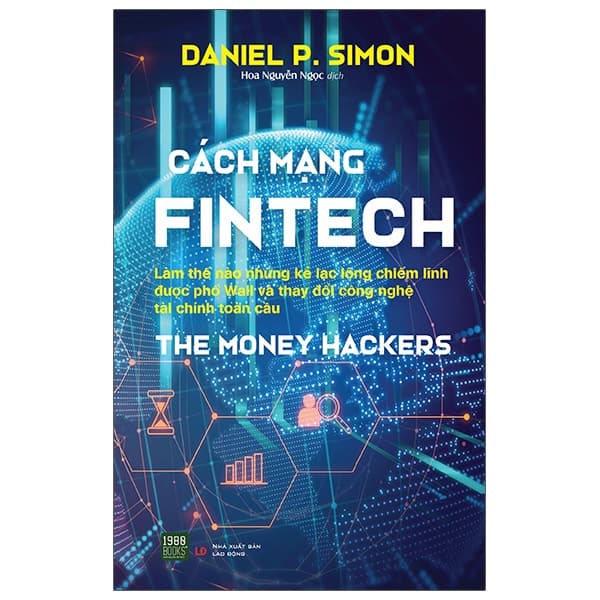 Sách The Money Hackers Cách Mạng Fintech - Daniel P Simon