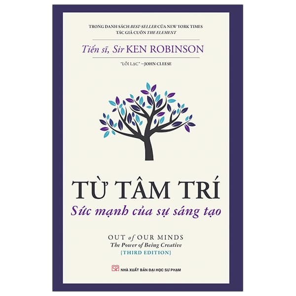 Sách Từ Tâm Trí - Sức Mạnh Của Sự Sáng Tạo - Ken Robinson