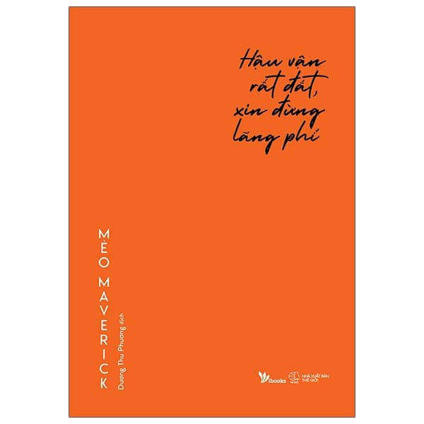 Sách Hậu Vận Rất Đắt, Xin Đừng Lãng Phí - Làn