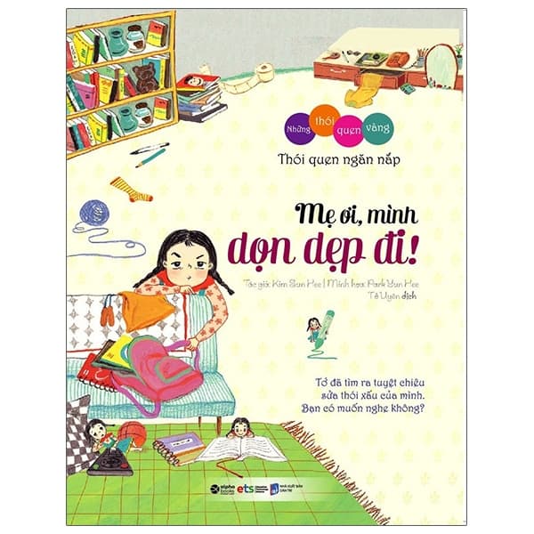 Sách Những Thói Quen Vàng - Mẹ Ơi, Mình Dọn Dẹp Đi! (Tái Bản 2023) - Kim Sun Hee