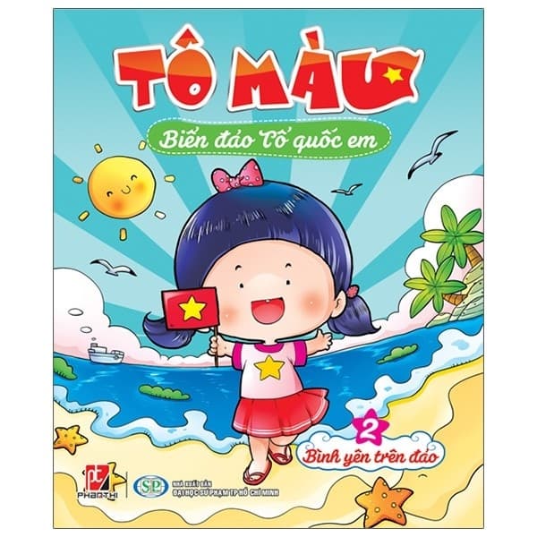 Sách Tô Màu Biển Đảo Tổ Quốc Em 2 - Bình Yên Trên Đảo - Nhiều Tác Giả