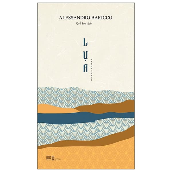 Sách Lụa - Alessandro Baricco