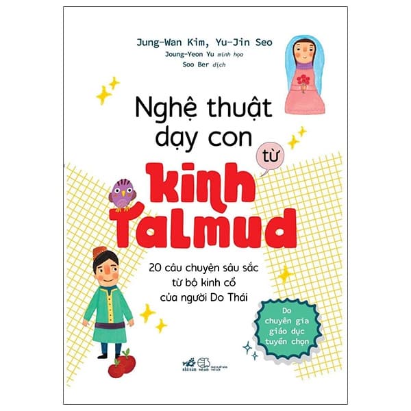 Sách Nghệ Thuật Dạy Con Từ Kinh Talmud - Jung Wan Kim