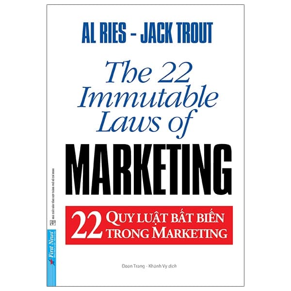 Sách 22 Quy Luật Bất Biến Trong Marketing - The 22 Immutable Laws Of Marketing ( - Al Ries