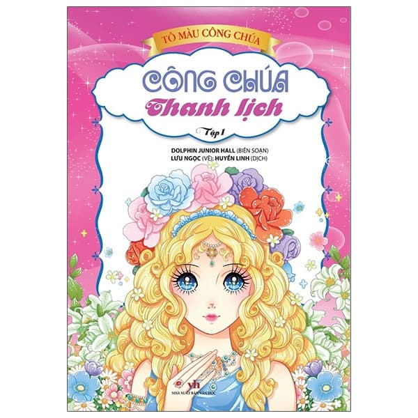 Sách Tô Màu Công Chúa - Công Chúa Thanh Lịch - Tập 1 (Tái Bản 2023) - Dolphin Junior Hall