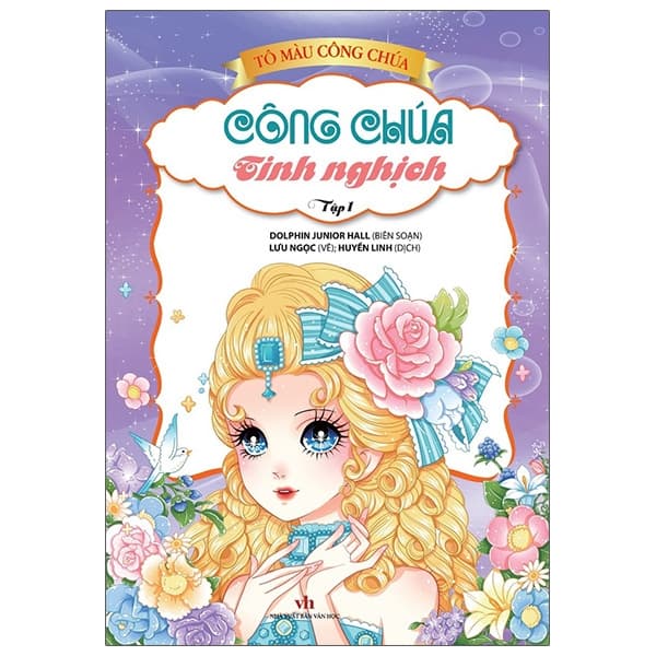 Sách Tô Màu Công Chúa - Công Chúa Tinh Nghịch - Tập 1 (Tái Bản 2023) - Dolphin Junior Hall