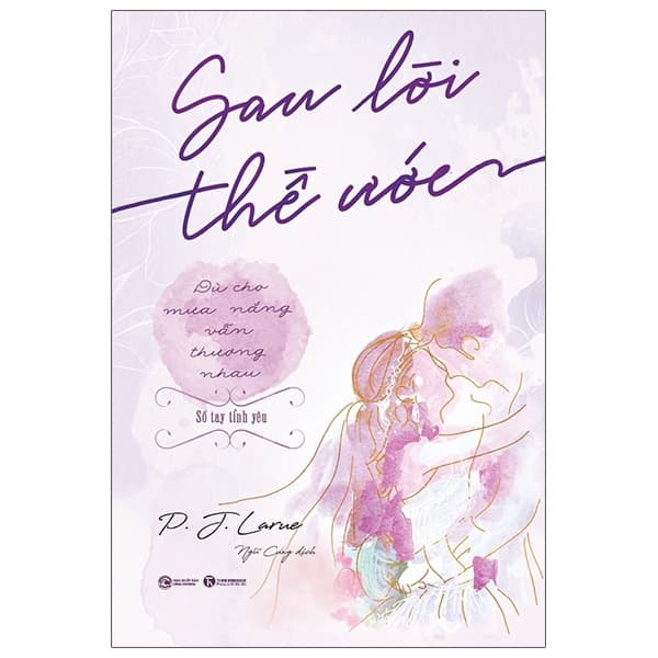 Sách Sau Lời Thề Ước - Dù Cho Mưa Nắng Vẫn Thương Nhau - Thương Thương