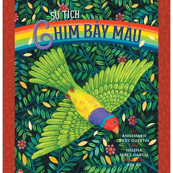 Sách Sự Tích Chim Bảy Màu - Annemarie Riley Guertin