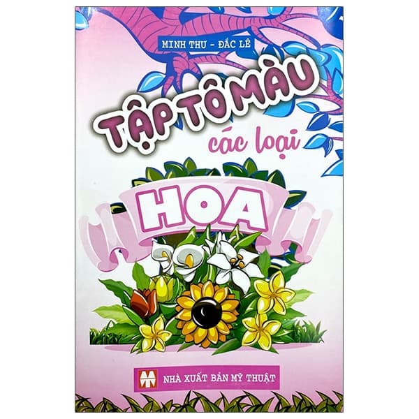 Sách Tập Tô Màu Các Loại Hoa - Minh
