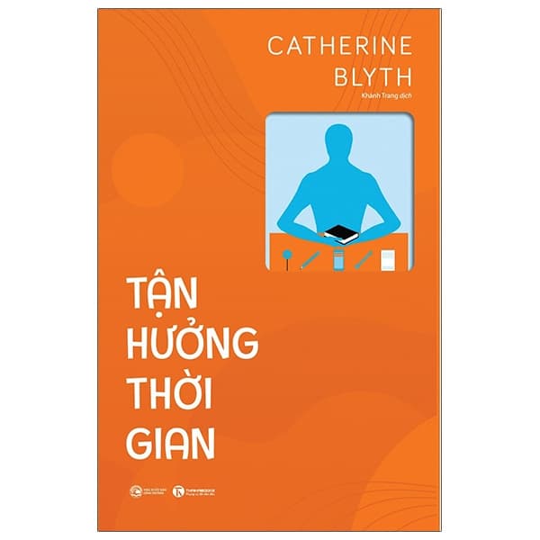 Sách Tận Hưởng Thời Gian - Catherine Blyth
