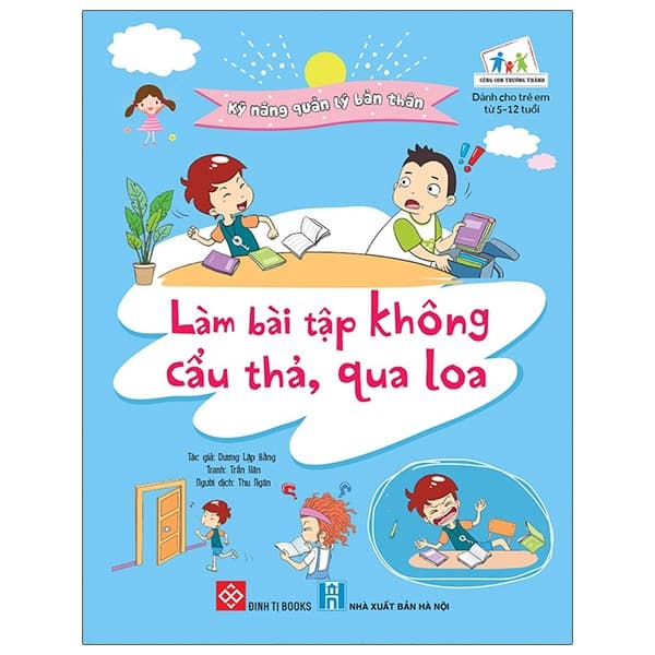 Sách Kỹ Năng Quản Lý Bản Thân - Làm Bài Tập Không Cẩu Thả, Qua Loa - Trần Hân