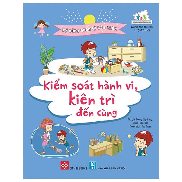 Sách Kỹ Năng Quản Lý Bản Thân - Kiểm Soát Hành Vi, Kiên Trì Đến Cùn - Trần Hân