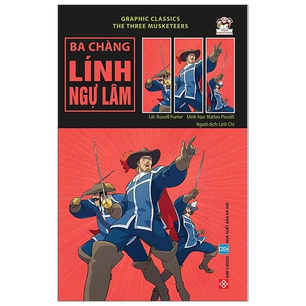 Sách Graphic Classics - The Three Musketeers - Ba Chàng Lính Ngự Lâm - Lâm Hà