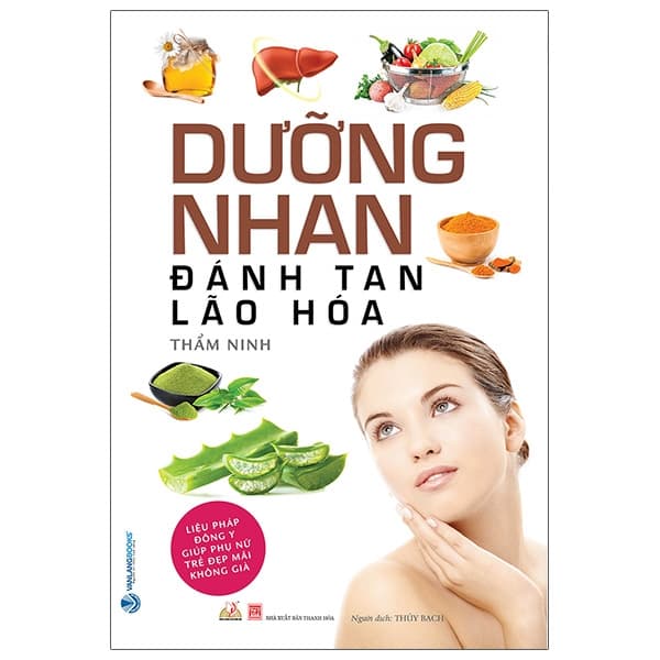 Sách Dưỡng Nhan Đánh Tan Lão Hóa - Thẩm Ninh