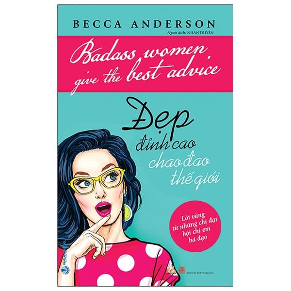 Sách Đẹp Đỉnh Cao Chao Đao Thế Giới - Becca Anderson