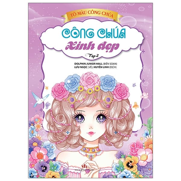 Sách Tô Màu Công Chúa - Công Chúa Xinh Đẹp - Tập 2 (Tái Bản 2023) - Dolphin Junior Hall