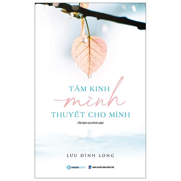 Sách Tâm Kinh Mình Thuyết Cho Mình - Đan Long