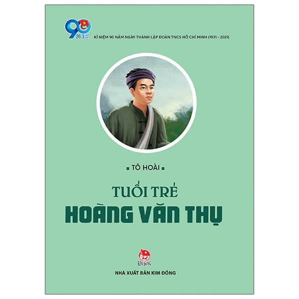 Sách Tuổi Trẻ Hoàng Văn Thụ (Tái Bản 2021) - Tô Hoài