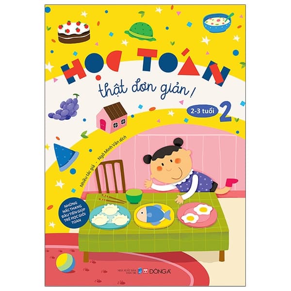 Sách Học Toán Thật Đơn Giản: 2-3 Tuổi - Tập 2 - Ngô Minh Vân