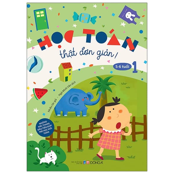 Sách Học Toán Thật Đơn Giản: 5-6 Tuổi - Tập 1 - Ngô Minh Vân