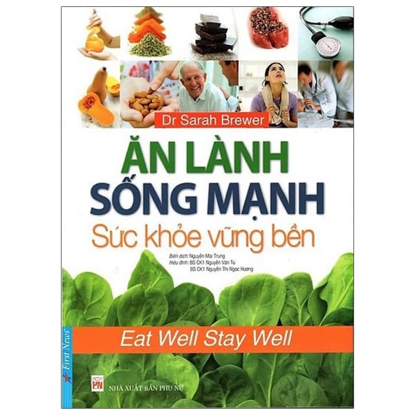 Sách Ăn Lành Sống Mạnh  -Sức Khỏe Vững Bền - Dr Sarah Brewer