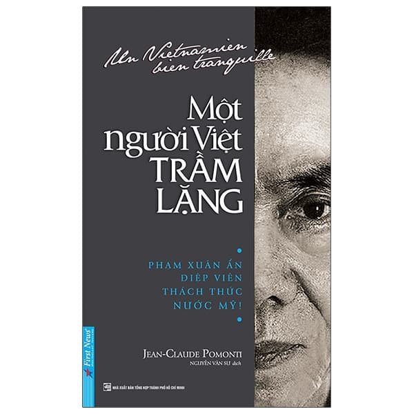 Sách Một Người Việt Trầm Lặng - Jean Claude Pomonti