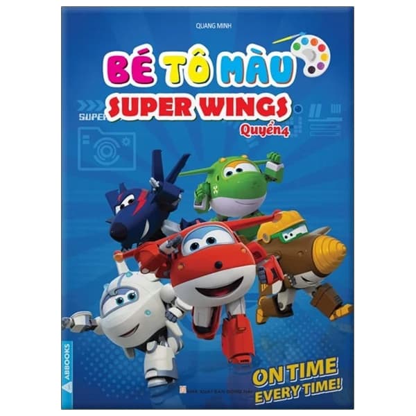 Sách Bé Tô Màu Super Wings - Quyển 4 - Minh