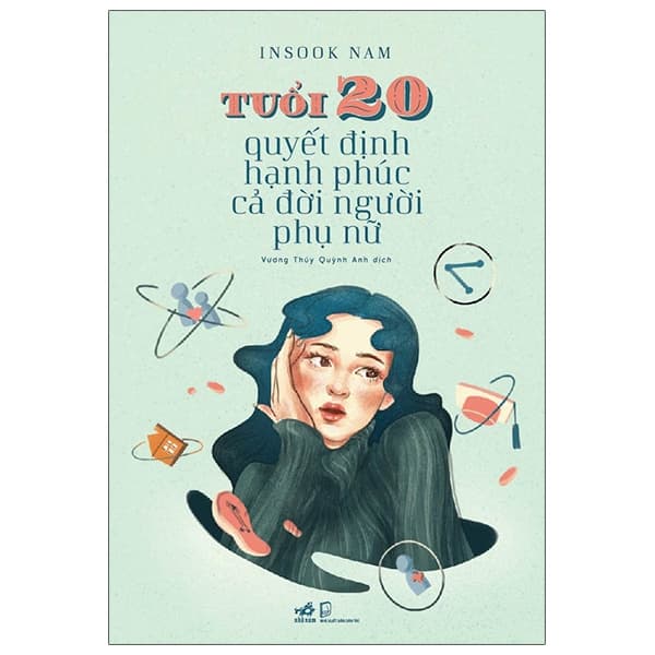 Sách Tuổi 20 Quyết Định Hạnh Phúc Cả Đời Người Phụ Nữ - Hạ