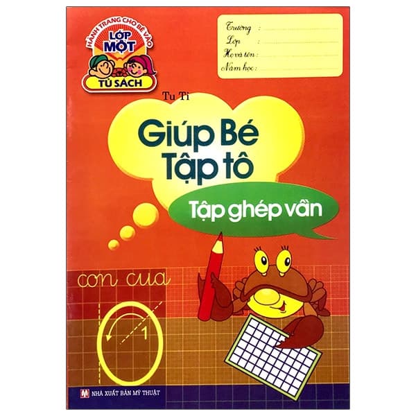 Sách Hành Trang Cho Bé Vào Lớp 1 - Giúp Bé Tập Tô, Tập Ghép Vần - Tu Ti