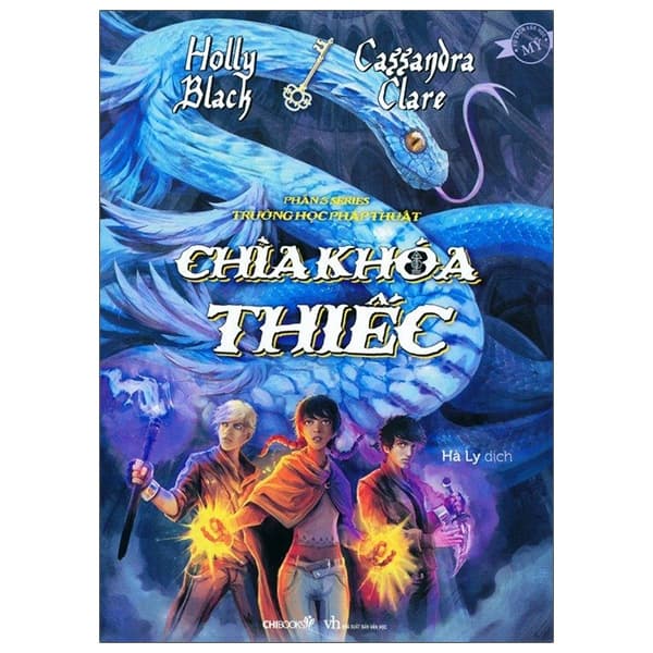 Sách Trường Học Pháp Thuật - Phần 3: Chìa Khóa Thiếc (Tái Bản 2021) - Cassandra Clare