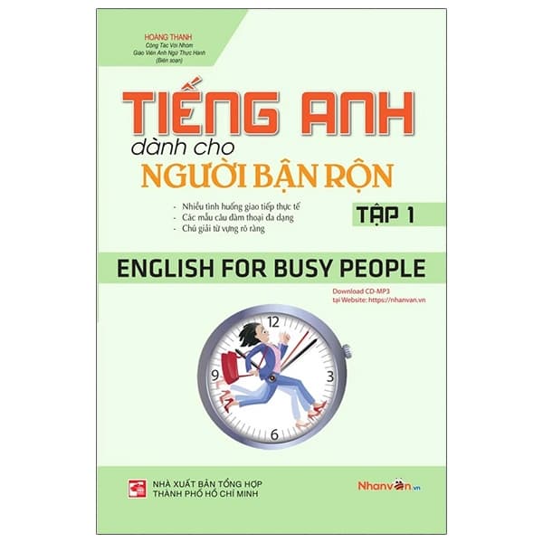 Sách Tiếng Anh Dành Cho Người Bận Rộn - English For Busy People - Tập 1
