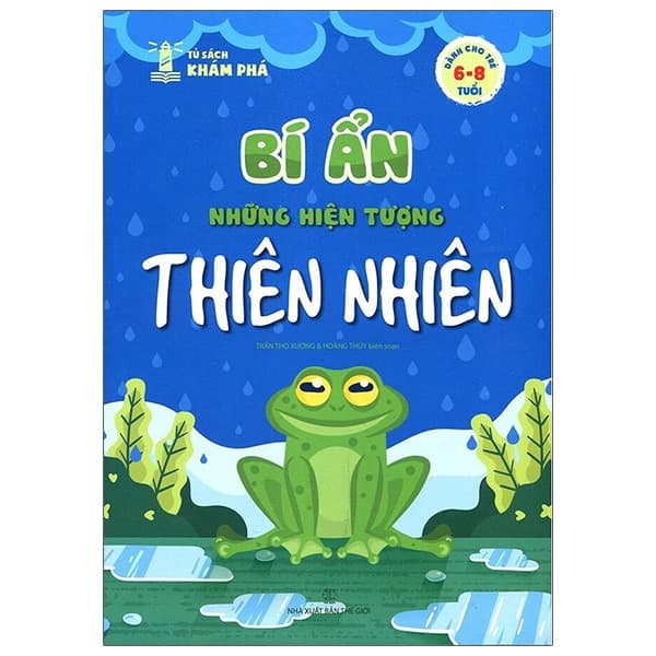 Sách Tủ Sách Khám Phá - Bí Ẩn Những Hiện Tượng Thiên Nhiên - Trần Thọ Xương