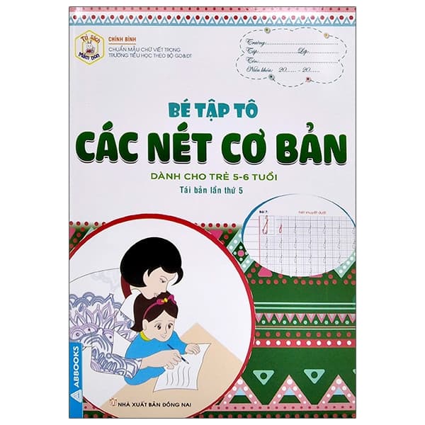 Sách Tủ Sách Mầm Non - Bé Tập Tô - Các Nét Cơ Bản (Dành Cho Trẻ 5-6 T - Chính Bình