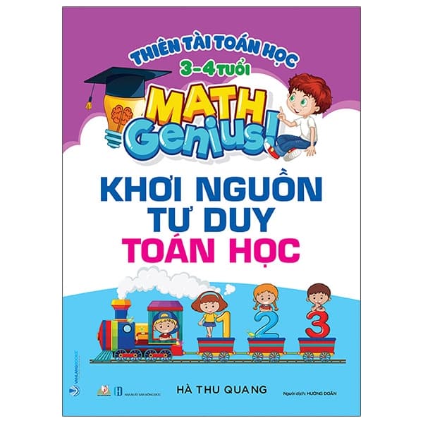 Sách Thiên Tài Toán Học (3 - 4 Tuổi) - Khơi Nguồn Tư Duy Toán Học - Thu Hà