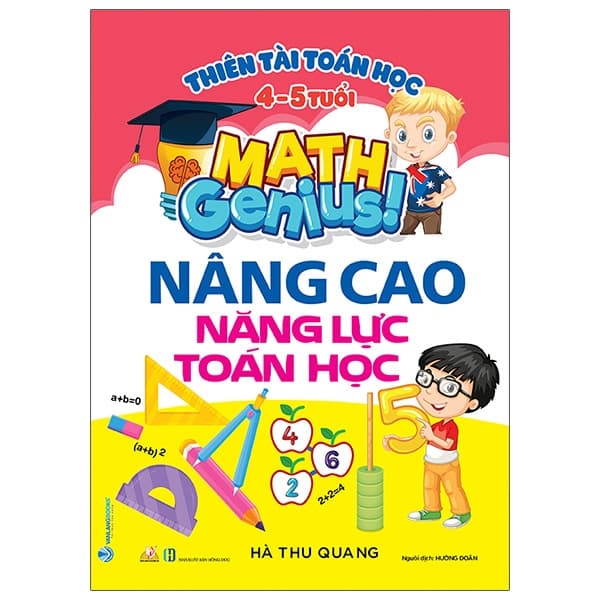 Sách Thiên Tài Toán Học (4 - 5 Tuổi) - Nâng Cao Năng Lực Toán Học - Thu Hà