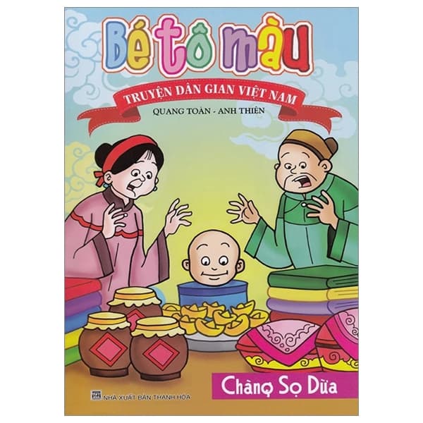 Sách Bé Tô Màu Truyện Dân Gian Việt Nam - Chàng Sọ Dừa - Quang Toàn