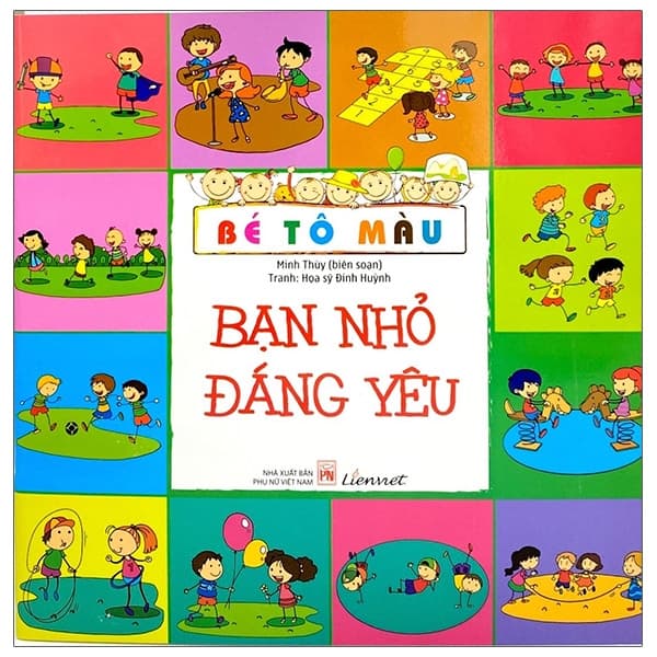 Sách Bé Tô Màu - Bạn Nhỏ Đáng Yêu - Minh Thùy