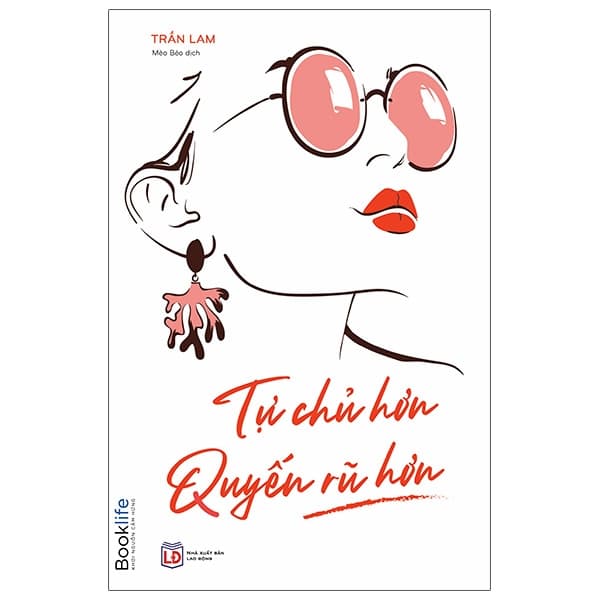 Sách Tự Chủ Hơn Quyến Rũ Hơn - Trần Lam