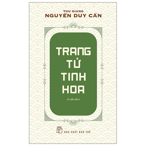 Sách Trang Tử Tinh Hoa (Tái Bản 2021)