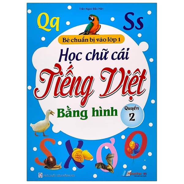 Sách Học Chữ Cái Tiếng Việt Bằng Hình - Quyển 2 - Trần Ngọc Bảo Hân