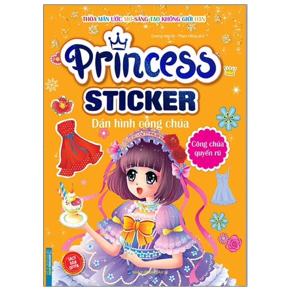 Sách Princess Sticker - Dán Hình Công Chúa - Công Chúa Quyến Rũ - Dương Kỳ