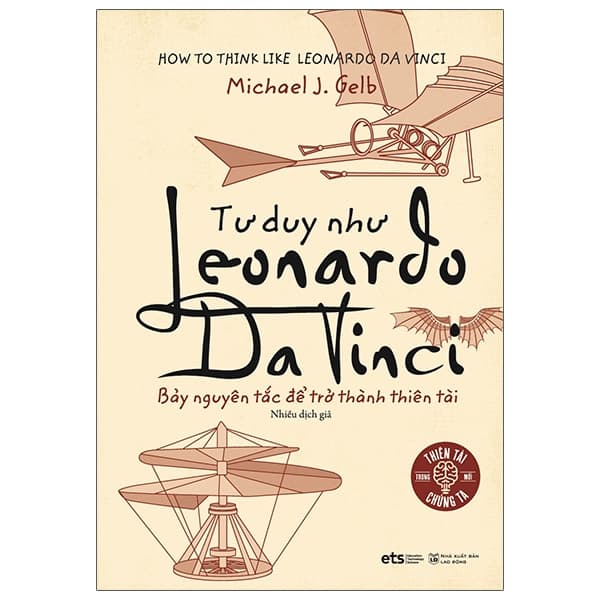 Sách Tư Duy Như Leonardo Da Vinci (Tái Bản 2024) - Michael J Gelb