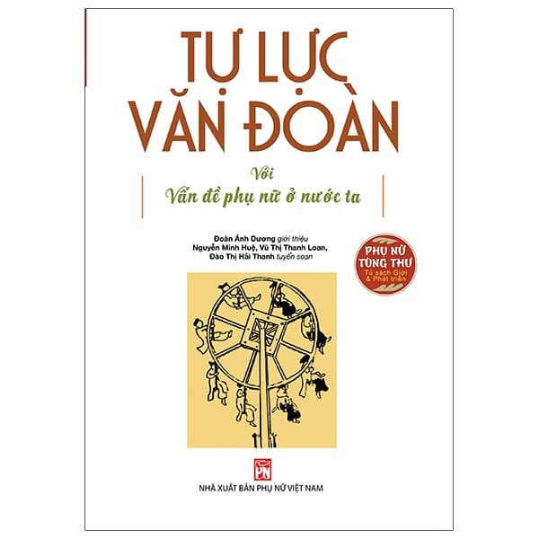 Sách Tự Lực Văn Đoàn Với Vấn Đề Phụ Nữ Ở Nước Ta (Tuyển Chọ - Vũ Văn Dương