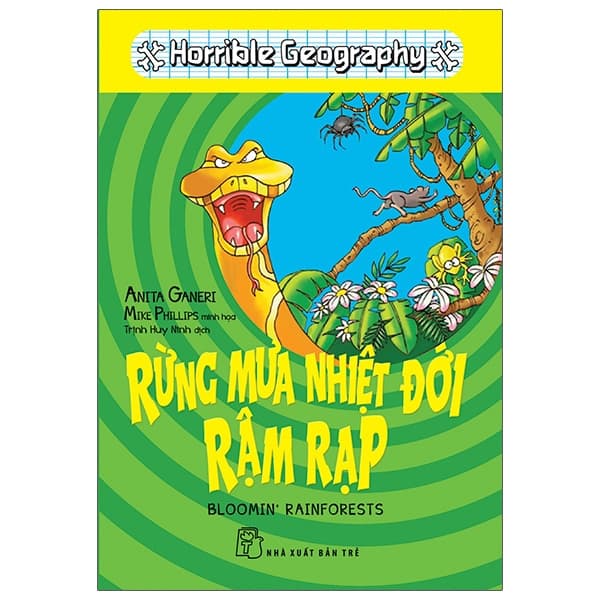 Sách Horrible Geography - Rừng Mưa Nhiệt Đới Rậm Rạp - Anita Ganeri